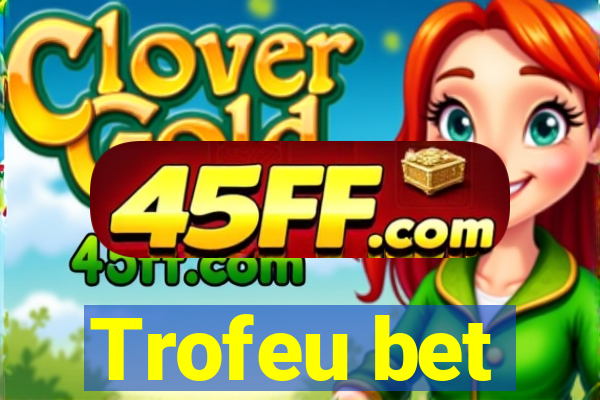 Trofeu bet